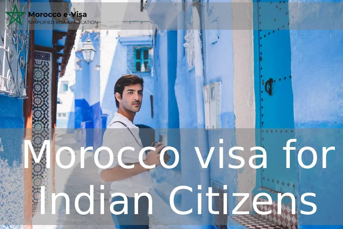 Morocco visa for Indian Citizens
