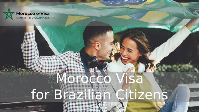 Morocco Visa for Brazilian Citizens