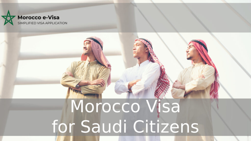 Morocco Visa for Saudi Citizens