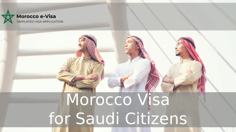 Morocco Visa for Saudi Citizens