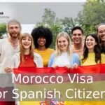 Morocco Visa for Spanish Citizens