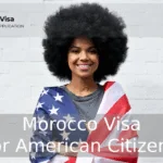 Morocco Visa for American Citizens