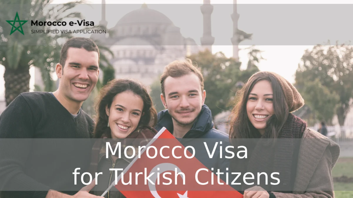 Morocco Visa for Turkish Citizens