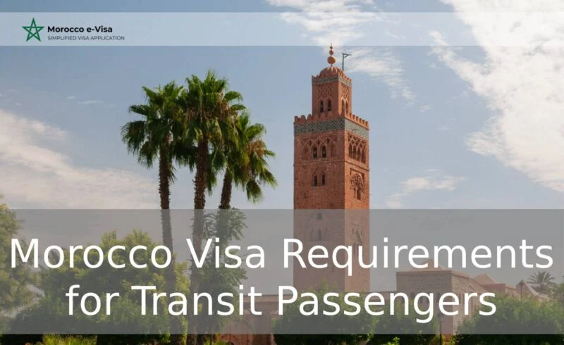 Morocco Visa Requirements for Transit Passengers